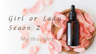 Girl or Lady Season2 感想
